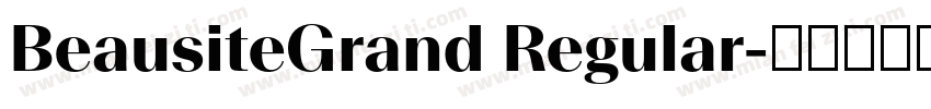 BeausiteGrand Regular字体转换
